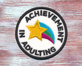 Embroidered Achievement in Adulting Iron-on Patch